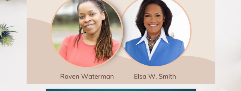 Attorney Elsa W. Smith is interviewed on Lead, Inspire, Grow Podcast with Raven Waterman